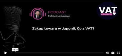 Zakup towaru w Japonii. Co z VAT?