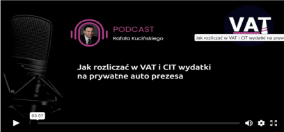 Jak rozliczać w VAT i CIT wydatki na prywatne auto prezesa