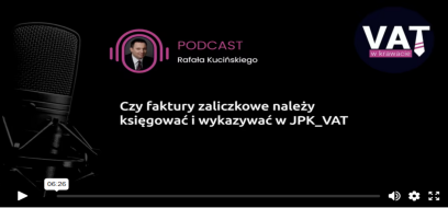 Czy faktury zaliczkowe należy księgować i wykazywać w JPK_VAT