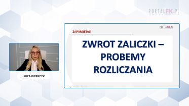 Sprawdź, jak uniknąć błędów przy rozliczaniu zaliczek w VAT cz. 2